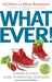 Whatever! by Gill Hines, Alison Baverstock
