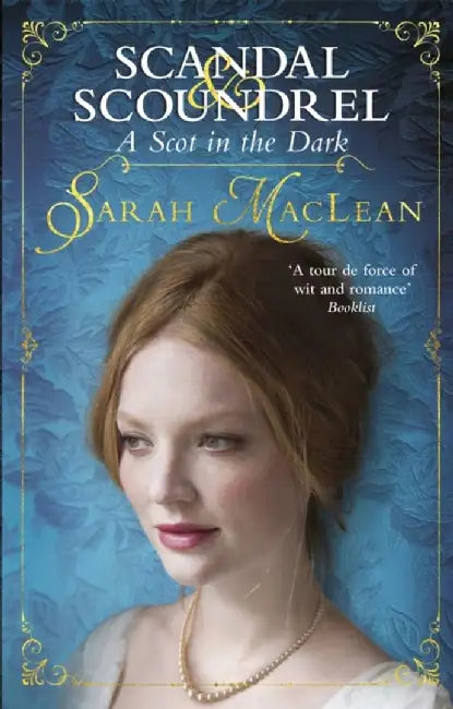 A Scot in the Dark by Sarah MacLean