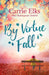 By Virtue Fall by Carrie Elks