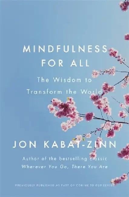 Mindfulness for All by Jon Kabat-Zinn