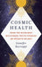 Cosmic Health by Jennifer Racioppi