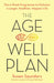 The Age-Well Plan by Susan Saunders