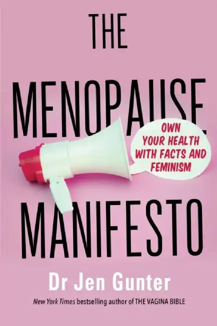 The Menopause Manifesto by Dr. Jennifer Gunter