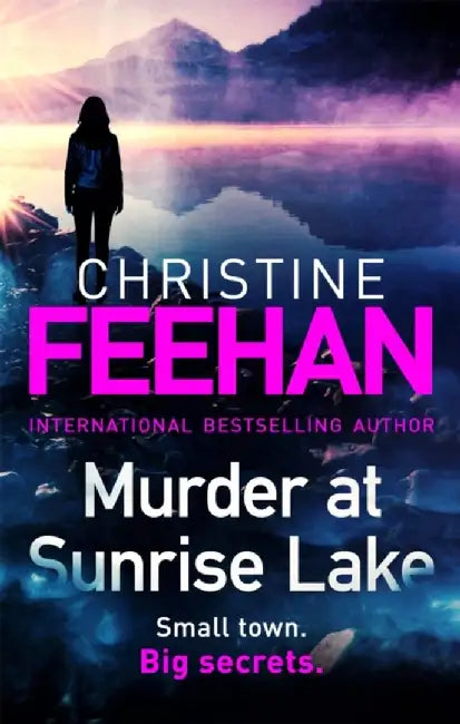 Murder at Sunrise Lake by Christine Feehan