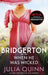 Bridgerton: When He Was Wicked (Bridgertons Book 6) by Julia Quinn