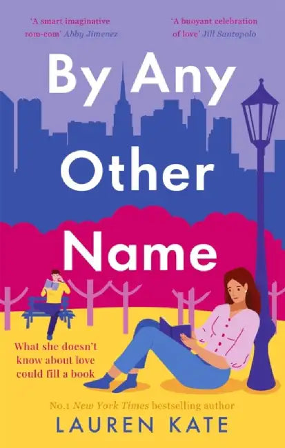 By Any Other Name by Lauren Kate