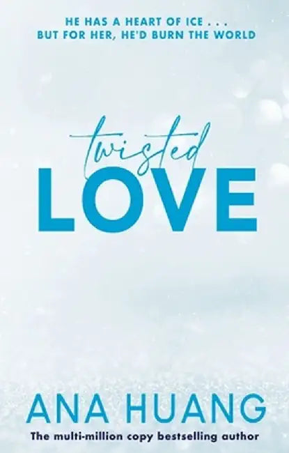 Twisted Love by Huang, Ana