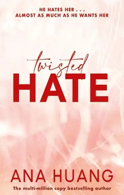 Twisted Hate by Huang, Ana