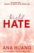 Twisted Hate by Huang, Ana