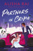 Partners in Crime by Alisha Rai