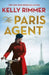 The Paris Agent by Kelly Rimmer