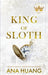 King of Sloth by Ana Huang