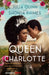 Queen Charlotte: Before the Bridgertons came the love story that changed the ton... by Julia Quinn