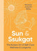 Sun and Ssukgat by Michelle Jungmin Bang