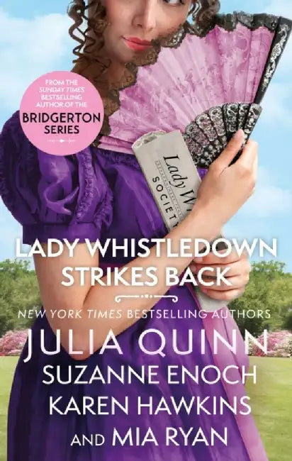 Lady Whistledown Strikes Back by Julia Quinn