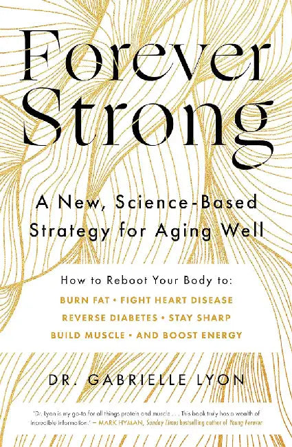Forever Strong by Gabrielle Lyon
