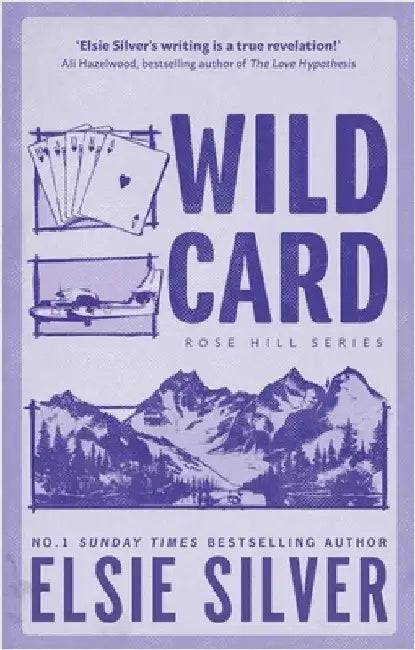Wild Card: Discover the no 1 Sunday Times bestselling author and your new small town romance obsession! by Elsie Silver