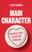 Main Character by Lizzie Frainier
