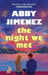 The Night We Met by Abby Jimenez