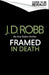 Framed In Death: An Eve Dallas thriller (In Death 61) 