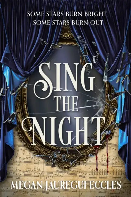 Sing the Night by Megan Jauregui Eccles