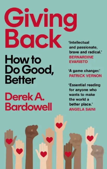 Giving Back by Derek A. Bardowell