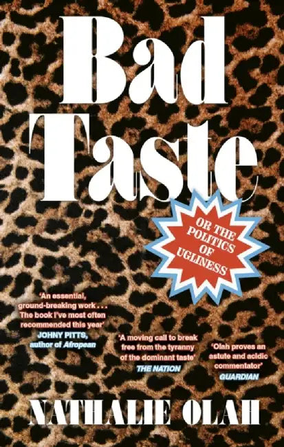 Bad Taste by Nathalie Olah