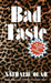 Bad Taste by Nathalie Olah