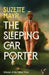 The Sleeping Car Porter by Mayr, Suzette