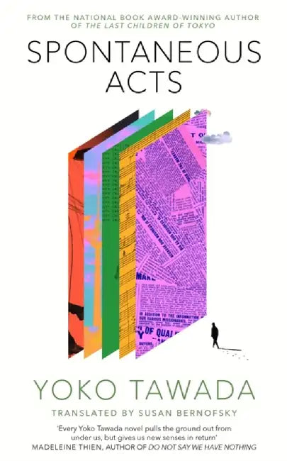 Spontaneous Acts by Yoko Tawada
