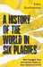 A History of the World in Six Plagues by Edna Bonhomme