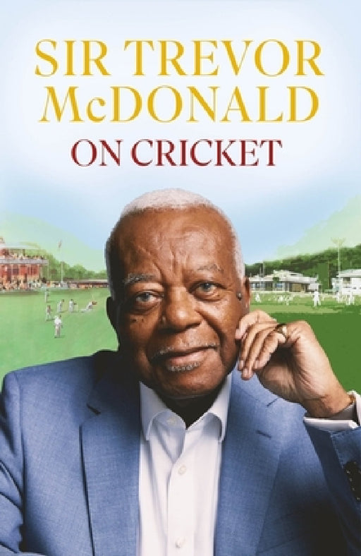 On Cricket by Sir Trevor McDonald