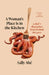 A Woman's Place is in the Kitchen by Sally Abe