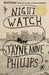 Night Watch by Jayne Anne Phillips