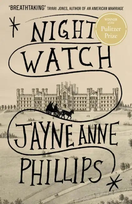 Night Watch: Winner of the Pulitzer Prize for Fiction 2024 by Kathryn Warner