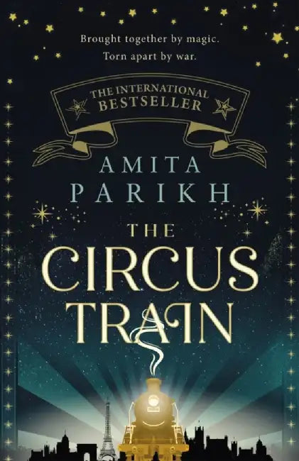 The Circus Train by Amita Parikh