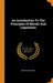 An Introduction to the Principles of Morals and Legislation by Bentham, Jeremy