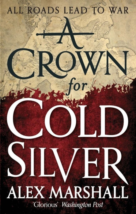 A Crown for Cold Silver by Alex Marshall