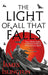 The Light of All That Falls by James Islington