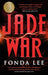 Jade War by Fonda Lee