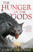The Hunger of the Gods by John Gwynne