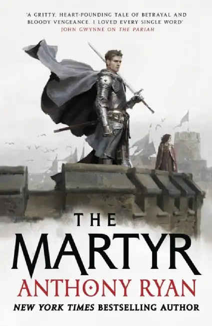 The Martyr by Anthony Ryan