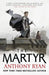The Martyr by Anthony Ryan