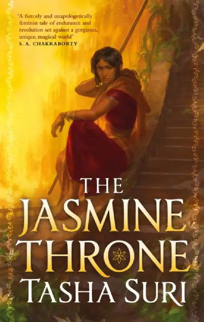 The Jasmine Throne by Tasha Suri