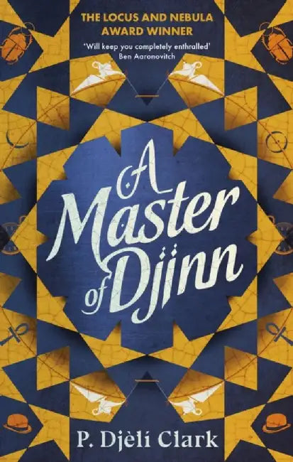 A Master of Djinn by P. Djeli Clark