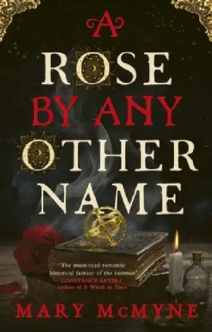 A Rose by Any Other Name by Mary McMyne