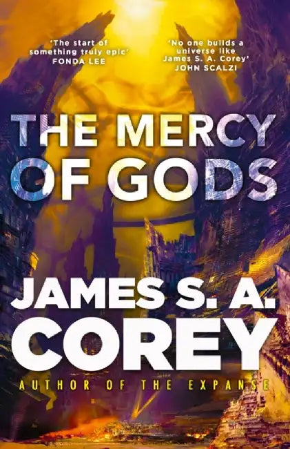 The Mercy of Gods by James S. A. Corey