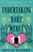The Undertaking of Hart and Mercy by Megan Bannen