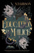 An Education in Malice by S.T. Gibson