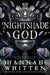 The Nightshade God by Hannah Whitten